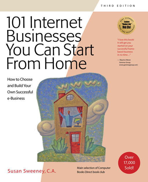 Title details for 101 Internet Businesses You Can Start From Home by Susan Sweeney, CA - Available